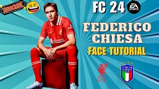 EA FC 24 FEDERICO CHIESA  Pro Clubs Career Mode LOOKALIKE Face Creation [upl. by Llet358]