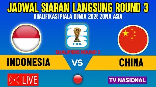 🔴LIVE TV NASIONAL  TIMNAS INDONESIA VS CHINA KUALIFIKASI PIALA DUNIA 2026 INGAT INI JADWAL MAINNYA [upl. by Aysan]