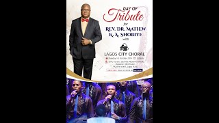 TRIBUTE PROGRAMME FOR REVDRMATTHEW KA SHOBIYE IN LAGOS [upl. by Gonzales]