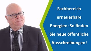 Öffentliche Ausschreibungen finden Beispiel erneuerbare Energien [upl. by Letnom]