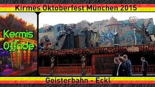 Geisterbahn Eckl  Offride Overdag Kirmes Oktoberfest München 2015 [upl. by Lansing115]