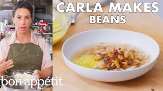 Carla Makes Beans  From the Test Kitchen  Bon Appétit [upl. by Amble]