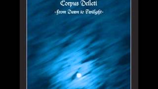 Corpus Delicti  Twilight [upl. by Catherine975]