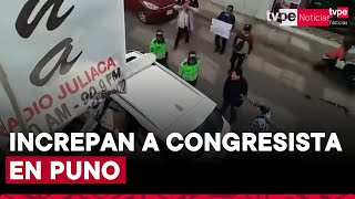 Puno Congresista de Perú Libre Flavio Cruz es increpado por pobladores de Juliaca [upl. by Fiorenze]