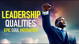 Leadership  Motivational amp Inspirational Video  Change Your Life  Soul Motivation [upl. by Nirac640]