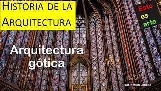 8 Arquitectura gótica  La historia de la arquitectura [upl. by Higbee]