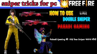 Sniper Tricks For Pc Player Sniper Kaise Chalaye Pc player Jaisa Pahadi Jaisa Sniper kaise Chalaye [upl. by Ohce]