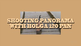 Budget Panorama  Shooting Film on Holga 120 Pan part1 [upl. by Grochow]