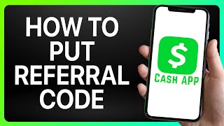 How To Put Referral Code On Cash App 2024 Full Tutorial [upl. by Akemeuwkuhc]