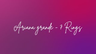 Ariana grande  7 Rings Lyrics [upl. by Rennug]