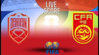 🔴 LIVE SCORE  BAHRAIN VS CHINA PR  FIFA WORLD CUP 2026 AFC ASIAN QUALIFIERS [upl. by Rap532]