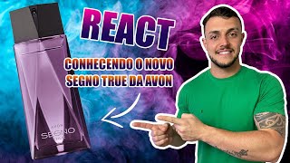 CONHECENDO O NOVO SEGNO TRUE DA AVON  Primeiras Impressões [upl. by Wheelwright]