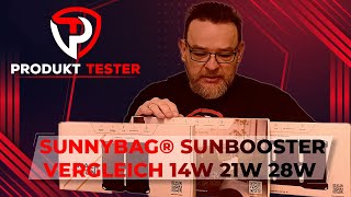 Produkttester Review Deutsch Sunnybag® SUNBOOSTER Modelle 14W 21W 28W im Vergleich [upl. by Ahsoet]