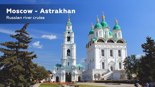 Russian river cruise Moscow  Astrakhan [upl. by Eittak]