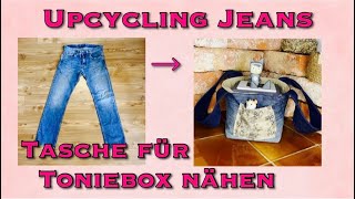 Toniebox Tasche nähen aus Jeans ohne Schnittmuster Upcycling Tragetasche für Figuren Box Anfänger [upl. by Micheal]