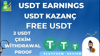 ARBİTRAJ USDT KAZANÇ USDT EARNINGS PLATFORM 2 USDT ÇEKİM WİTHDRAWAL PROOF PLATFORM REVIEW [upl. by Augustin]