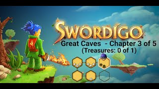 Swordigo  Great Caves  Chapter 3 of 5  Treasures 0 of 1 [upl. by Corkhill]