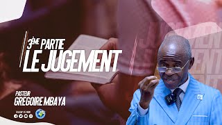 LE JUGEMENT 3ème Partie [upl. by Annaik]