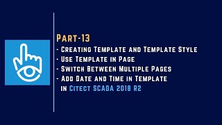 Part13  Creating Template  Switch Between Pages  Citect SCADA 2018 R2 [upl. by Yelir4]