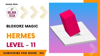 Bloxorz Magic  Hermes Level  11  Bloxorz Block And Hole  Gameplay  Walkthrough  Dilava Tech [upl. by Dnomder]