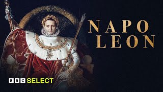 Napoleon  Documentary  BBC Select [upl. by Ayaj471]