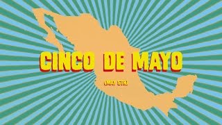 The Real History of Cinco de Mayo [upl. by Ennaerb]