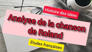 histoire des idées  analyse de la chanson de Roland [upl. by Ramal]