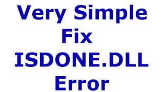 How To Fix Every ISDONEDLL Error During Installation [upl. by Welford329]