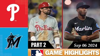 Miami Marlins Vs Philadelphia Phillies PART 2 GAME HIGHLIGHTS Sep 06 2024  MLB Highlights [upl. by Lunna527]