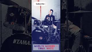 Marilyn Manson  Coma White drum cover [upl. by Enuj]