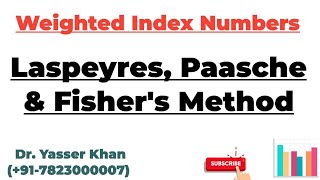 Index Numbers  Laspeyres Paasche And Fishers [upl. by Drona856]