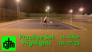 Practice Set Highlights vs Jake  102723 [upl. by Ynnavoig]