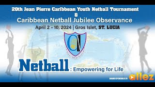 20th Jean Pierre Caribbean Youth Netball Tournament Final Day [upl. by Hairem822]