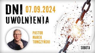 Dni Uwolnienia Wrzesień 2024  Dzień 2  Pastor Marek Tomczyński [upl. by Aikram815]