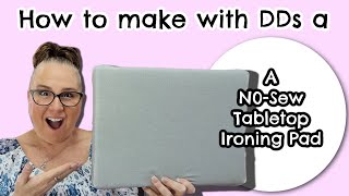 DDs How to Make a NoSew Tabletop Ironing Pad nosew [upl. by Nina]