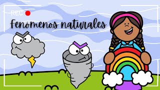 Los fenómenos naturales para niños  Qué son y ejemplos 🌋🌪🌧🌈 [upl. by Heathcote]