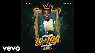 Aslay  Nyuki Official Audio [upl. by Ylenaj]