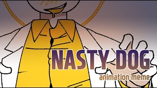 Nasty dog meme OC [upl. by Yna]