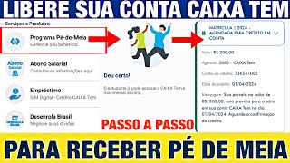 COMO LIBERAR CAIXA TEM DO ALUNO PARA RECEBER O PÉ DE MEIA SEM PRECISAR IR ATÉ A CAIXA PASSO A PASSO [upl. by Astri]