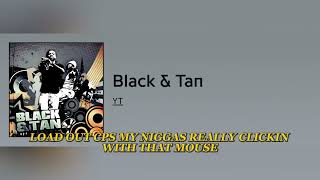 Black amp Tan Lyrics [upl. by Dario]