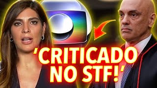 GLOBO USOU TODA SUA HIPOCRISIA PRA AGORA CRITICAR MORAES E DIZER QUE O SUPREMO ESTÃ EM CRISE [upl. by Evelina30]