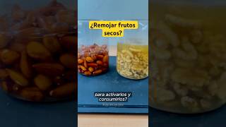 ¿Remojar frutos secos para activarlos y consumirlos cienciaycocina shorts [upl. by Ad]