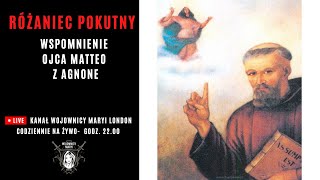 Różaniec Pokutny quotWynagradzający Bogu Ojcuquot z Ojcem Matteo 31102024 [upl. by Easter]