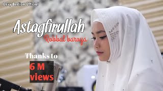 ASTAGHFIRULLAH ROBBAL BAROYA BY DEVY BERLIAN [upl. by Orpheus479]