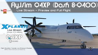 FlyJSim Q4XP  Dash 8  Q400  Preview and First Look  XPlane 11 [upl. by Oglesby]