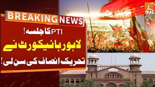 PTI Power Show  Breaking News Lahore High Court  GNN [upl. by Enner938]