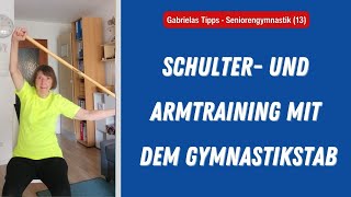 Seniorengymnastik Video 13 Übungen für Arme und Schultern mit dem Gymnastikstab [upl. by Denae]