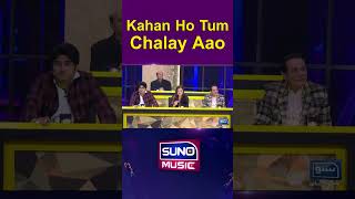 Kahan Ho Tum Chalay Aao  Suno Music [upl. by Sigismondo]