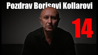 Pozdrav Borisovi Kollárovi č14 [upl. by Edrea637]