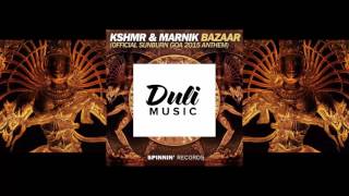 KSHMR amp MARNIK  Bazaar Official Sunburn GOA 2015 AnthemDuLi Music Remix [upl. by Niwdla]